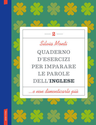 copertina Quaderno d'esercizi per imparare le parole dell'inglese 2