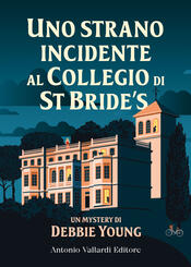 copertina Uno strano incidente al Collegio di St Bride's