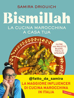 Bismillah. La cucina marocchina a casa tua