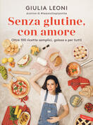Giulia Leoni presenta "Senza glutine, con amore" a Torino