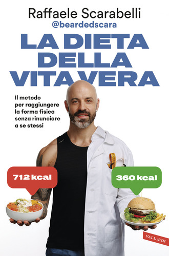 La dieta della vita vera