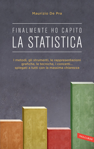 Finalmente ho capito la Statistica
