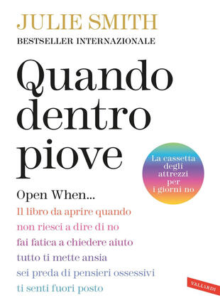 copertina Quando dentro piove. Open When…