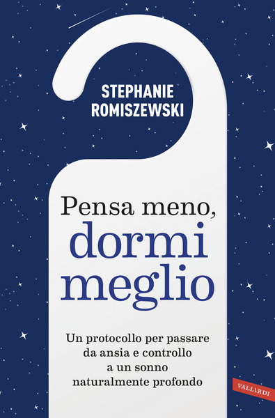 Pensa meno, dormi meglio