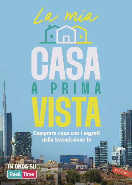 La mia casa a prima vista