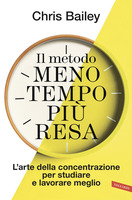 Il metodo meno tempo più resa