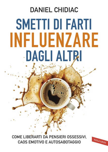 Smetti di farti influenzare dagli altri
