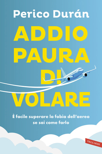 Addio paura di volare