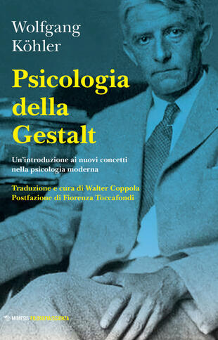 copertina Psicologia della Gestalt. Un'introduzione ai nuovi concetti nella psicologia moderna