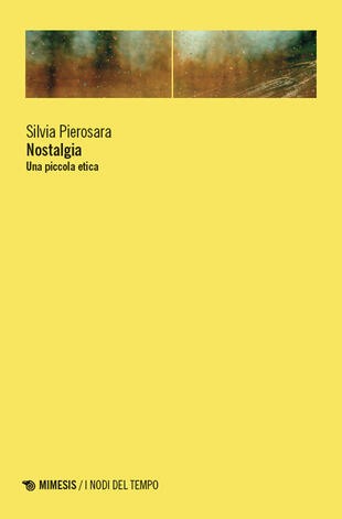 copertina Nostalgia. Una piccola etica