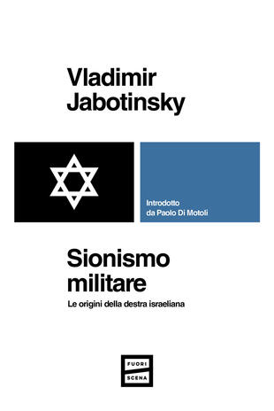 copertina Sionismo militare. Le origini della destra israeliana