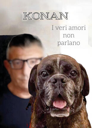 copertina Konan. I veri amori non parlano