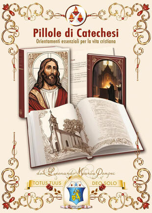 copertina Pillole di catechesi. Orientamenti essenziali per la vita cristiana