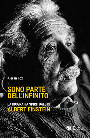 copertina Sono parte dell'infinito. La biografia spirituale di Albert Einstein