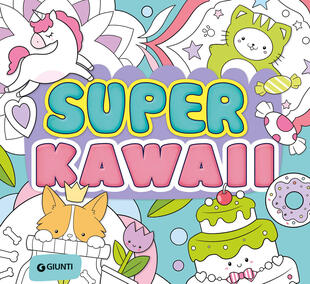 copertina Super kawaii. Ediz. a colori