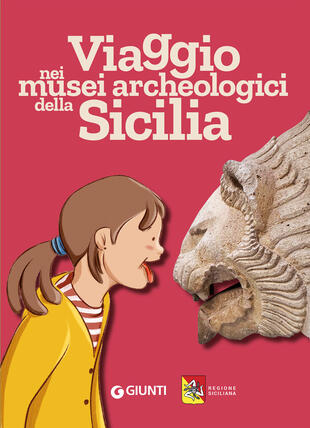copertina Viaggio nei musei archeologici della Sicilia. Ediz. a colori