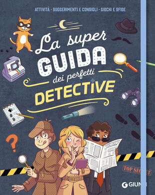 copertina La super guida dei perfetti detective. Ediz. a spirale