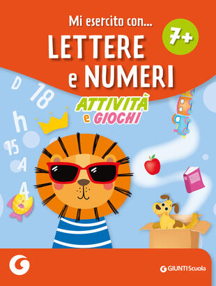 copertina Mi esercito con lettere e numeri 7+. Attività e giochi