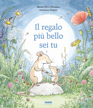 copertina Il regalo più bello sei tu. Ediz. a colori