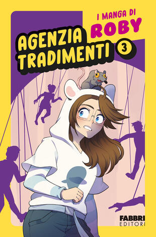 copertina Agenzia tradimenti. I manga di Roby. Vol. 3