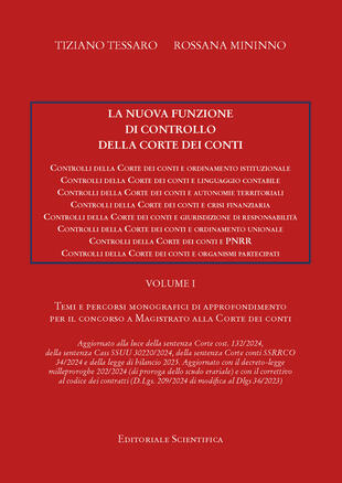 copertina La nuova funzione di controllo della corte dei conti. Temi e percorsi monografici di approfondimento per il concorso a magistrato alla Corte dei Conti. Vol. 1