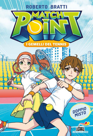 copertina Match point. I gemelli del tennis. Doppio misto