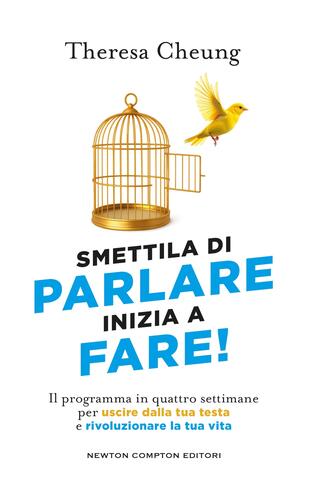 copertina Smettila di parlare, inizia a fare!