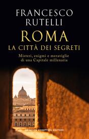 copertina Roma, la città dei segreti