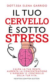 copertina Il tuo cervello è sotto stress