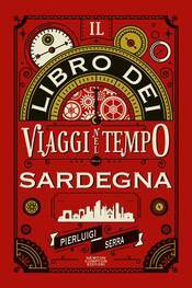 copertina Il libro dei viaggi nel tempo della Sardegna