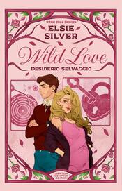 copertina Wild Love. Desiderio selvaggio. Limited Edition