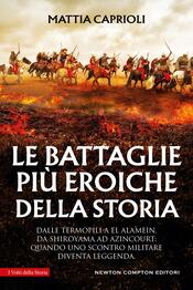 copertina Le battaglie più eroiche della storia