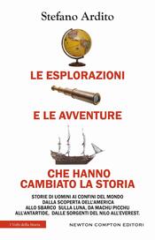 copertina Le esplorazioni e le avventure che hanno cambiato la storia