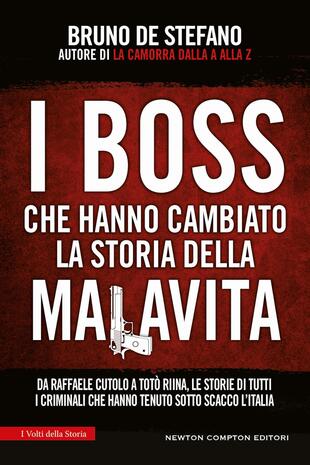 copertina I Boss che hanno cambiato la storia della Malavita