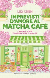 copertina Imprevisti d’amore al Matcha Cafè