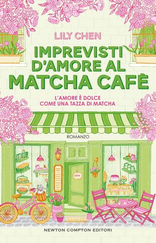 copertina Imprevisti d&rsquo;amore al Matcha Caf&egrave;