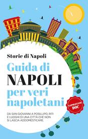 copertina Guida di Napoli per veri napoletani