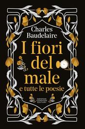 copertina I Fiori del Male e tutte le poesie