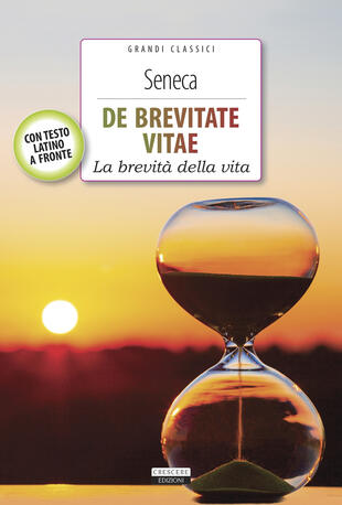 copertina De brevitate vitae. Con testo latino a fronte. Ediz. integrale. Con Segnalibro