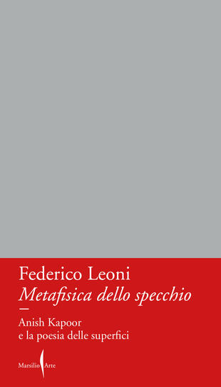 copertina Metafisica dello specchio. Anish Kapoor e la poesia delle superfici