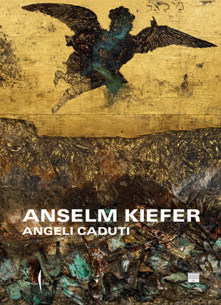 copertina Anselm Kiefer. Angeli caduti