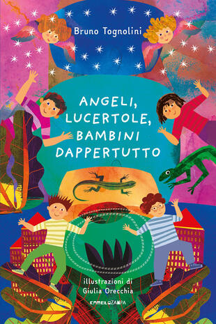 copertina Angeli, lucertole, bambini dappertutto. Ediz. a colori