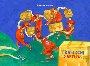 copertina Traslochi d'artista. Ediz. a colori