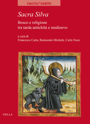 copertina Sacra Silva. Bosco e religione tra tarda antichità e medioevo