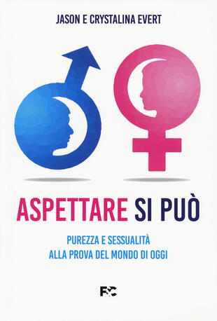 copertina Aspettare si può. Purezza e sessualità alla prova del mondo di oggi