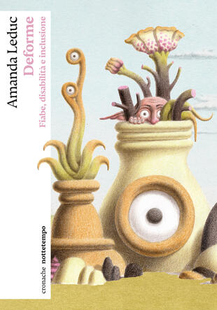 copertina Deforme. Fiabe, disabilità e inclusione