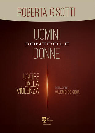 copertina Uomini contro le donne. Uscire dalla violenza