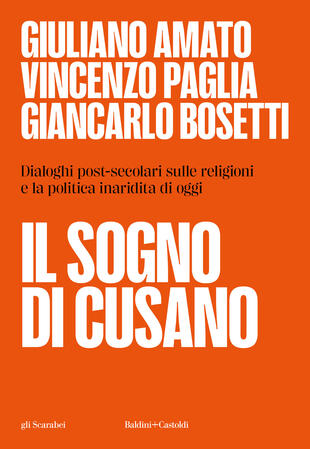 copertina Il sogno di Cusano. Dialoghi post-secolari sulle religioni e la politica inaridita di oggi