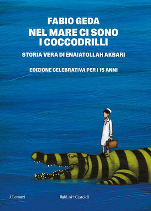 copertina Nel mare ci sono i coccodrilli. Storia vera di Enaiatollah Akbari. Nuova ediz.