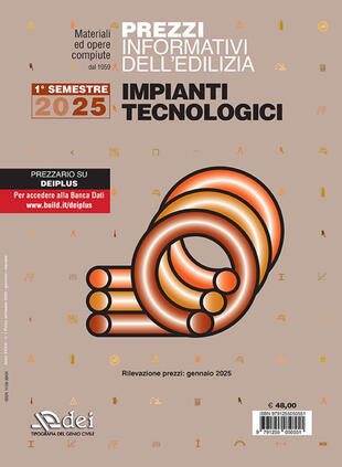 copertina Prezzi informativi dell'edilizia. Impianti tecnologici. 1° semestre 2025. Materiali e opere compiute